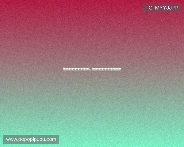 最新优惠活动及安全登录方法,确保AG女优厅全站登录畅享无限精彩成人视频体验